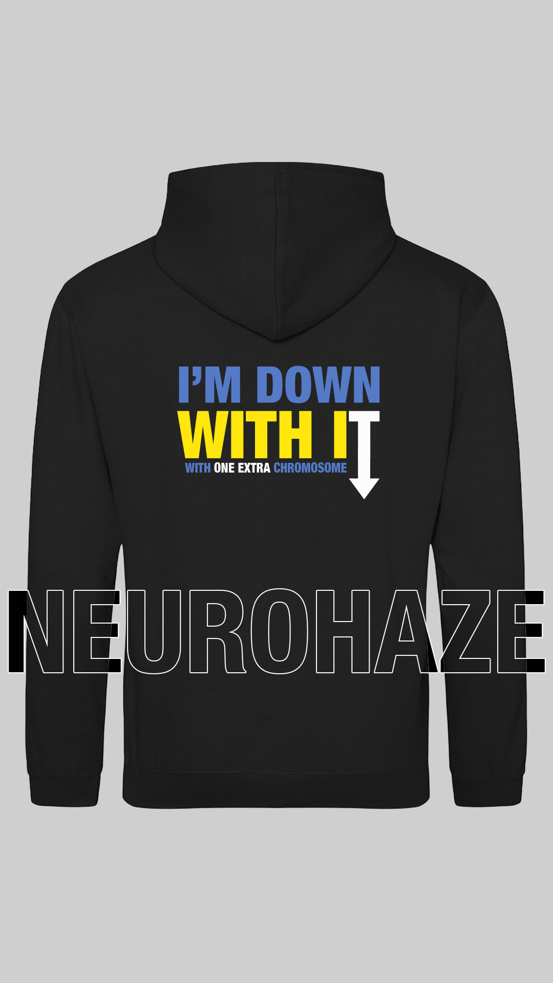 🧩 NEUROHAZE™ Adult “I’m Down With It” Hoodie